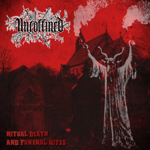 Uncoffined : Ritual Death and Funeral Rites